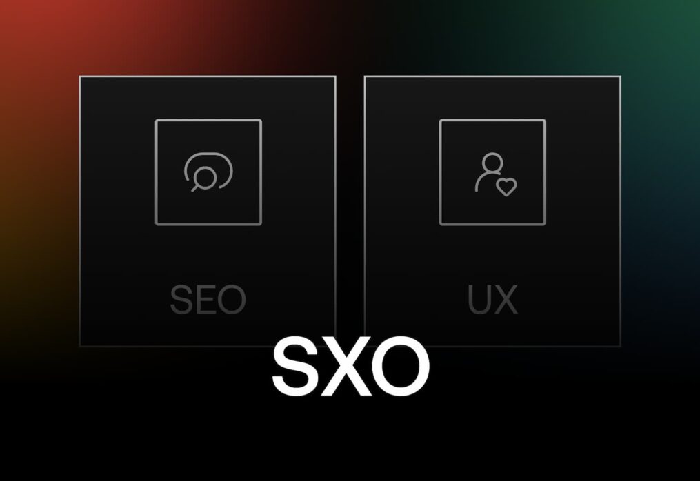 Search Everywhere Optimization (SXO): The Future of SEO and User Experience (UX) in 2025